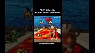 RHCP - Otherside, but it's Donkey Kong Country 2 #donkeykong #redhotchilipeppers