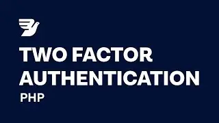 Build Two Factor Authentication with SMS using PHP in 5 minutes