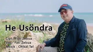 Fati Zebua - He Usöndra (Official Music video)