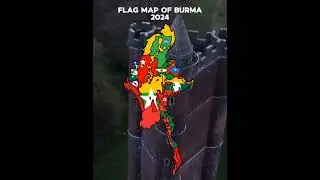 Flag map of Burmanian civil war 🇲🇲 #mynmar #shorts #mapper #history #war #map #mapping #viralvideo