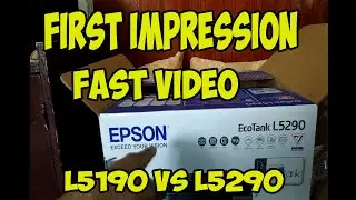 Epson L5290 Vs Other printer First Impression Fast Outside Look