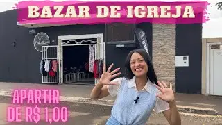 Bazar de Igreja - Peças a partir de 1 real - Em Brechós Comigo