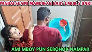 REAKSI KAK AMI DAN ABG MBOY PERTAMA KALI LIHAT APPA MANDIKAN ADIK BABY