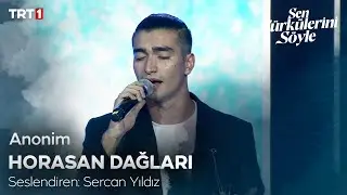 Sercan Yıldız - Horasan Dağları - Sen Türkülerini Söyle 12. Bölüm 