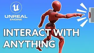 Unreal Interaction System | How To Interact With Anything In Unreal Engine