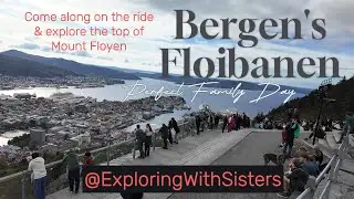 Bergen's Floibanen to the top of the mountain!