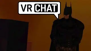 VRChat: MEETING BATMAN! (Funny Moments)