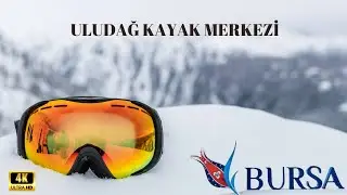 TÜM DETAYLARI İLE ULUDAĞ KAYAK MERKEZİ I 2024