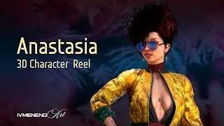 Anastasia 3D Character Reel