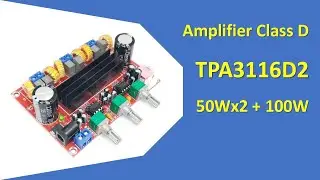 Amplifier Board TPA3116D2 50Wx2 + 100W 2.1 Channel Digital Subwoofer Power 12-24V