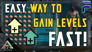 EASY WAY TO GAIN LEVELS FAST!- Ark : Survival Evolved