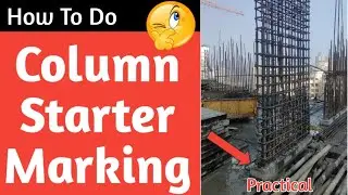 How To Do Column Starter Line Marking  By Grid Line l High Rise Building Construction