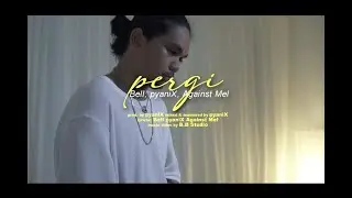 Bell, pyaniX & Against Mel (FORTE7) - Pergi (Official Music Video)