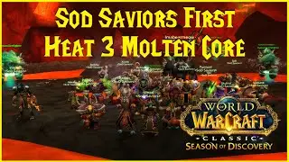Season of Discovery: Sod Saviors First Heat 3 Molten Core