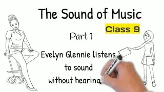 Evelyn Glennie listens to sound without hearing it | class 9