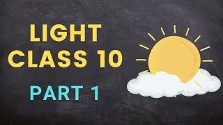 WBBSE class 10 physical science chapter 5 | Light  Madhyamik physical science chapter 5| 😇😇