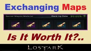 Is It Worth It?.. *EXCHANGING* Maps in Lost Ark.. (Full Map Exchange System Breakdown in Lost Ark)