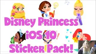 iOS 10 Disney Princess Sticker Pack!