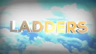 LADDERS