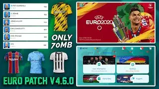Pes 2020 Mobile Euro Patch (v.4.6.0) Full Licensed,Manager Faces,Scoreboard,New Graphics & More