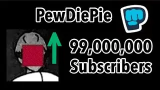 PewDiePie Hitting 99 Million Subscribers (37 Minutes Timelapse)