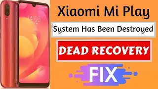 Xiaomi Mi Play System Has Been Destroyed Fix Full Flash With Ufi Box [Lotus Rom Install]]