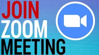 How To Join A Zoom Meeting
