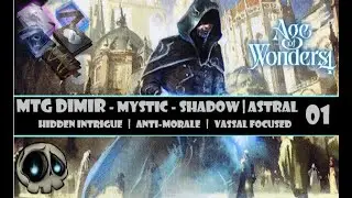 Dimir Playthrough Part 1!  Underground spies! (AOW4 Mystic/Shadow/Astral)