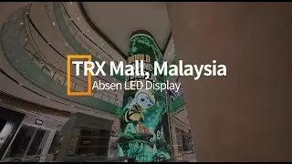 Absen Creates Visual Extravaganza at The Exchange TRX
