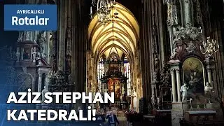 Aziz Stephan Katedrali | Ayrıcalıklı Rotalar