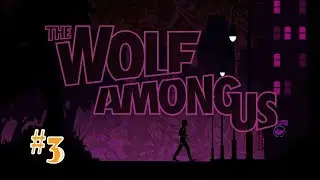 The Wolf Among Us [Android] ПРОХОЖДЕНИЕ Эпизод 1 #3 - Ищем убийцу