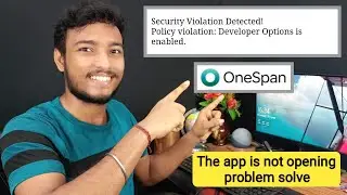 Security Violation Detected! Policy violation: Developer Options is enabled. failed to start several