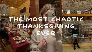 the most chaotic thanksgiving ever