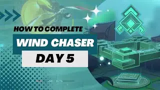 Wind Chaser Day 5 - Realm of the Southerly Winds | Genshin Impact