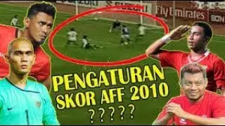DUGAAN PENGATURAN SKOR FINAL PIALA AFF 2010