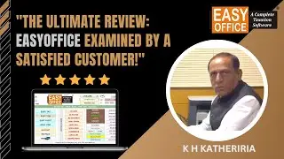 Heartfelt Appreciation to K.H. Kathiria for Acknowledging the Brilliance of EasyOffice Software