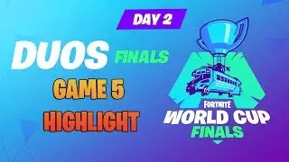 Fortnite World Cup Final - DUOS - Game 5 Highlights