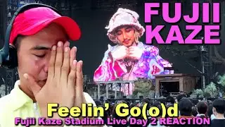 Fujii Kaze - Feelin’ Go(o)d - Fujii Kaze Stadium Live Day 2 REACTION