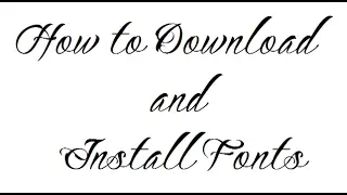 How to Download and Install Fonts