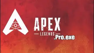 Apex legends Pro.exe