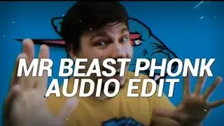 MrBeast Phonk Audio Edit (Remix)[tiktok meme] | KATOLOK