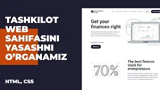 Tashkilot uchun web sahifa || HTML , CSS orqali