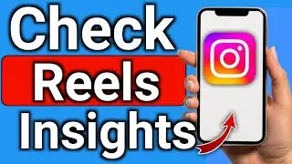 How to Check Reels Insights on Instagram