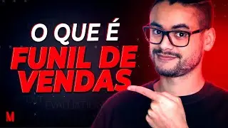 O que é um Funil de Vendas?