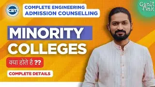 MHT CET Minority Colleges Explained in ENGINEERING ADMISSION CAP ROUND PROCESS 2024 | MHTCET 2024