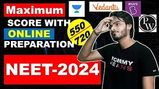 Maximum a NEET Aspirants can score through ONLINE Preparation #neet2024 #NirmEET