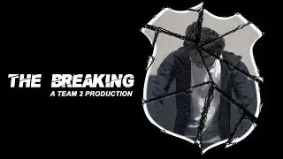 The Breaking