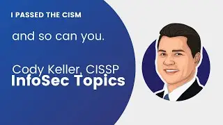 CISM - Passed & Thoughts