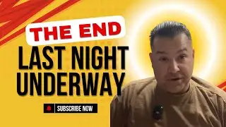 Bravo Zulu! Long Way To Home - Final Night [Underway VLOG]