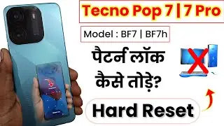Tecno Pop 7 Pro Forgot Password? | Tecno Pop 7 Pro (BF7h) Pattern Unlock | Tecno BF7h Factory Reset